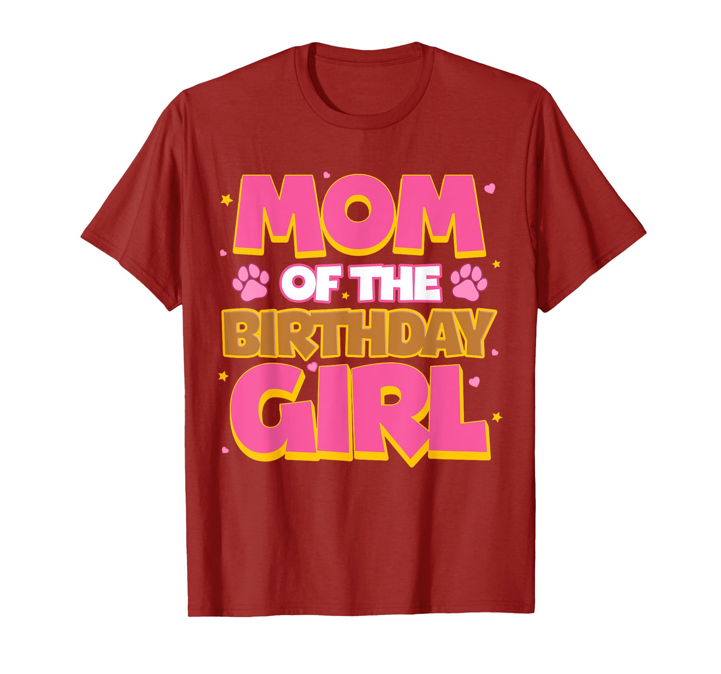 Funny Family Matching Party Shirt Mom Of The Birthday Girl T-Shirt