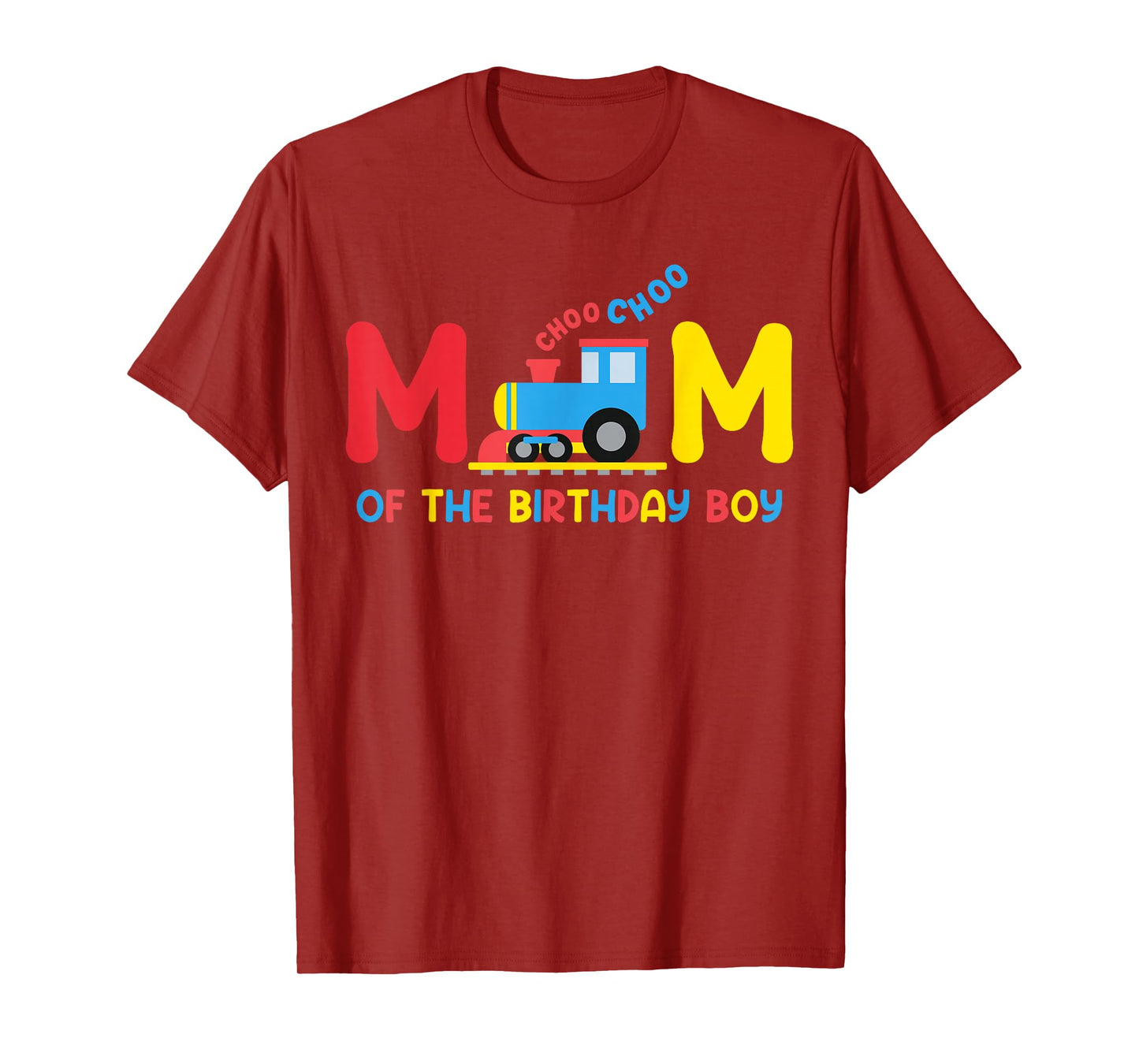 Mom Of The Birthday Boy Funny Choo Train Family Matching T-Shirt