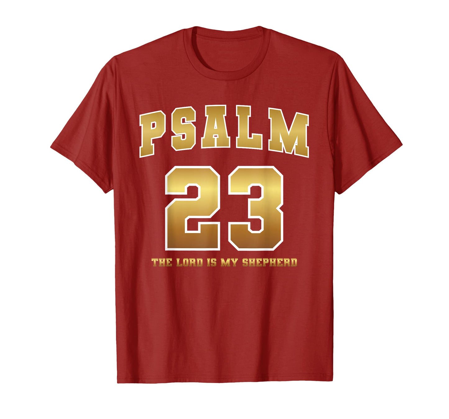Psalm 23 The Lord is My Shepherd Bible Verse Jesus Christian T-Shirt