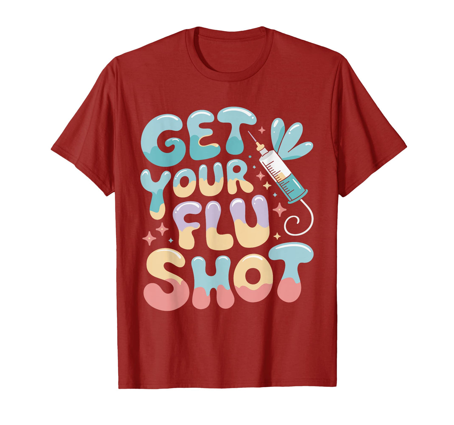 Groovy Get Your Flu Shot Nurse Medical Assistant Nursing T-Shirt