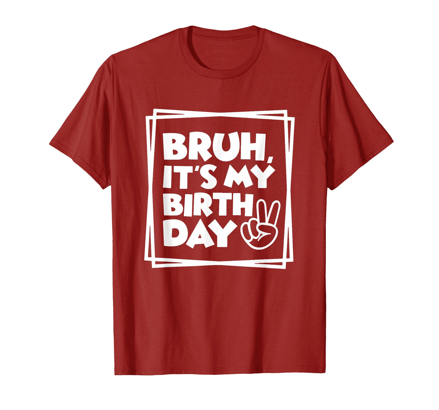 Bruh It's My Birthday, Birthday Dude, Birthday Boy, Birthday T-Shirt, Small, Black