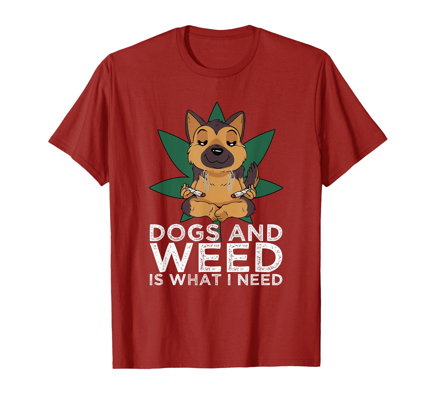 German Shepherd Dogs And Weed Smoking Joints Cannabis Leaf T-Shirt
