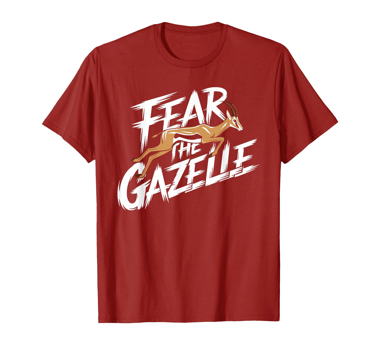 Fear The GAZELLE T-Shirt GAZELLES T-Shirt