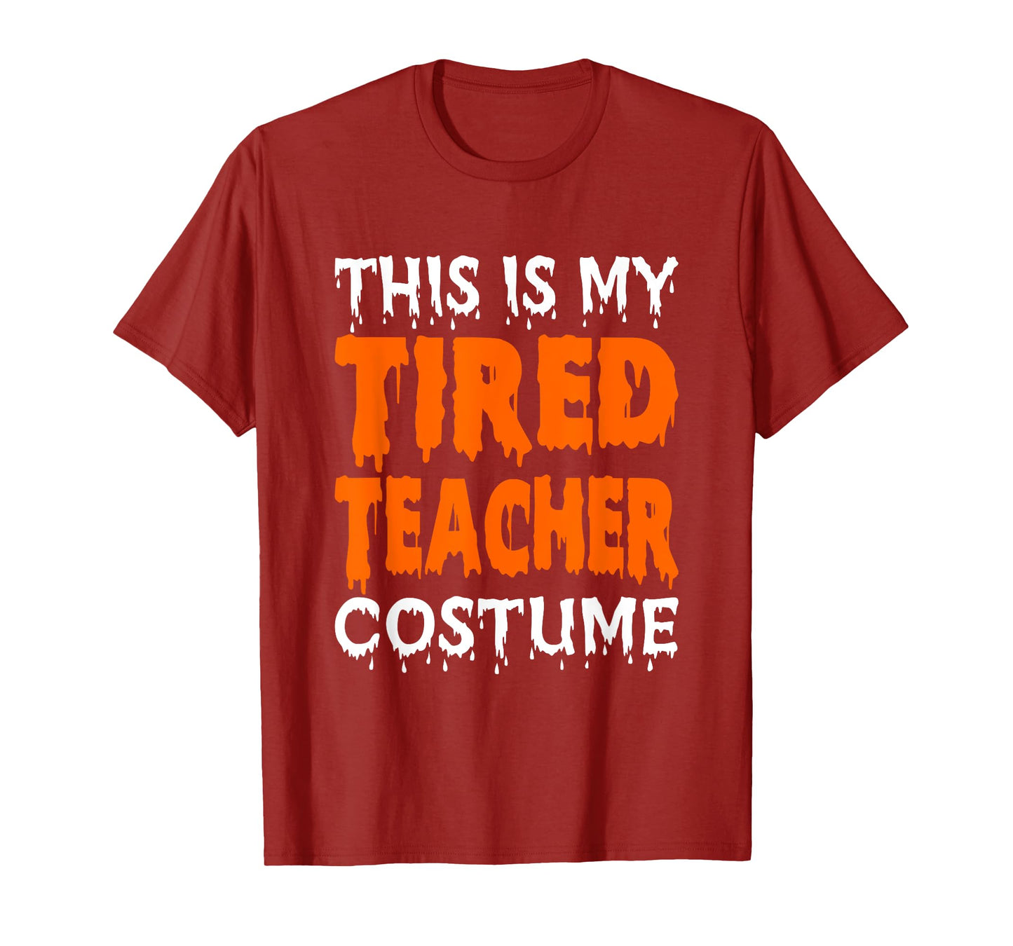 This Is My Tired Teacher Costume, Quick Easy Lazy Halloween T-Shirt for Men Women