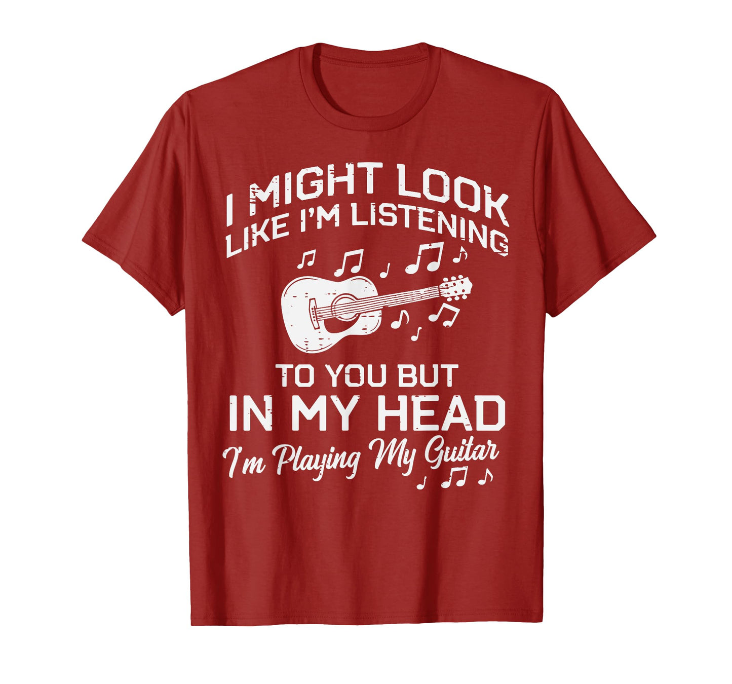 Might Look Listening Playing Guitar Guitarist Men Women Kids T-Shirt