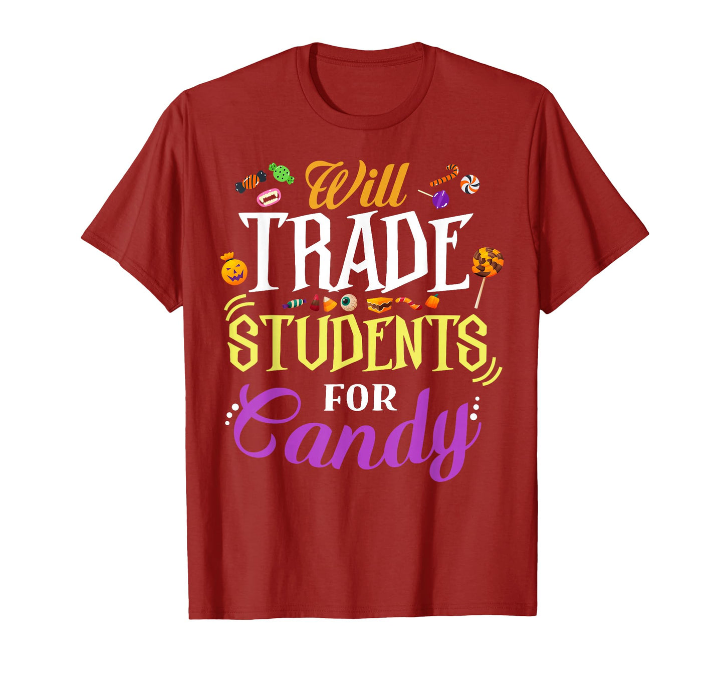Will Trade Students For Candy Teacher Cute Halloween Costume T-Shirt
