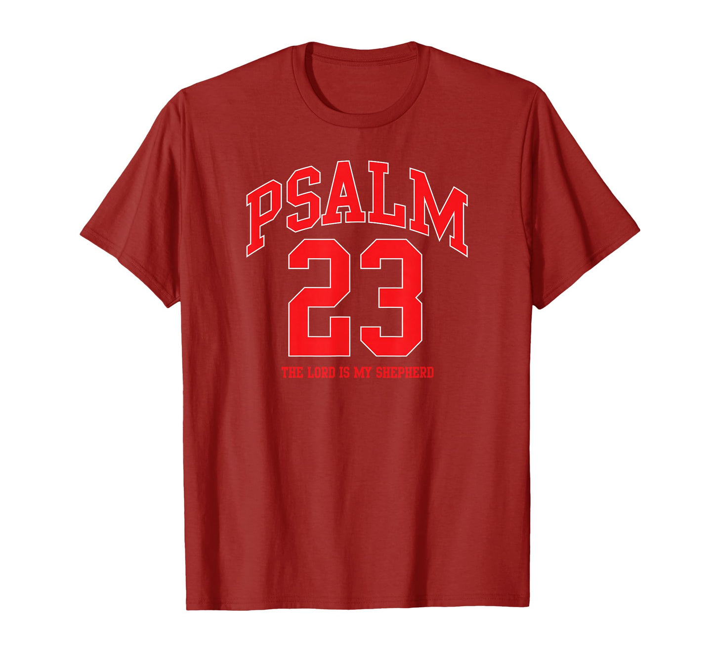 Psalm 23 The Lord is My Shepherd Bible Verse T-Shirt