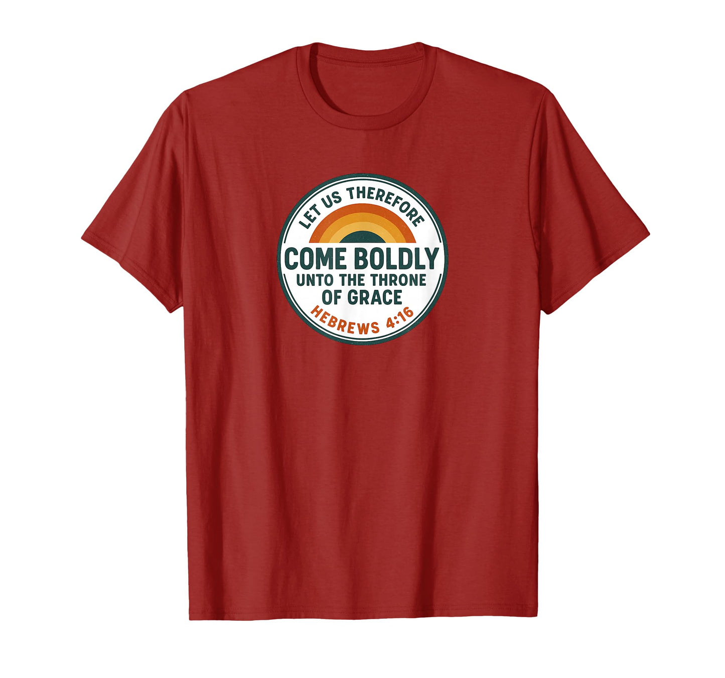 Come Boldly Throne of Grace Retro Hebrews 4:16 Christian T-Shirt