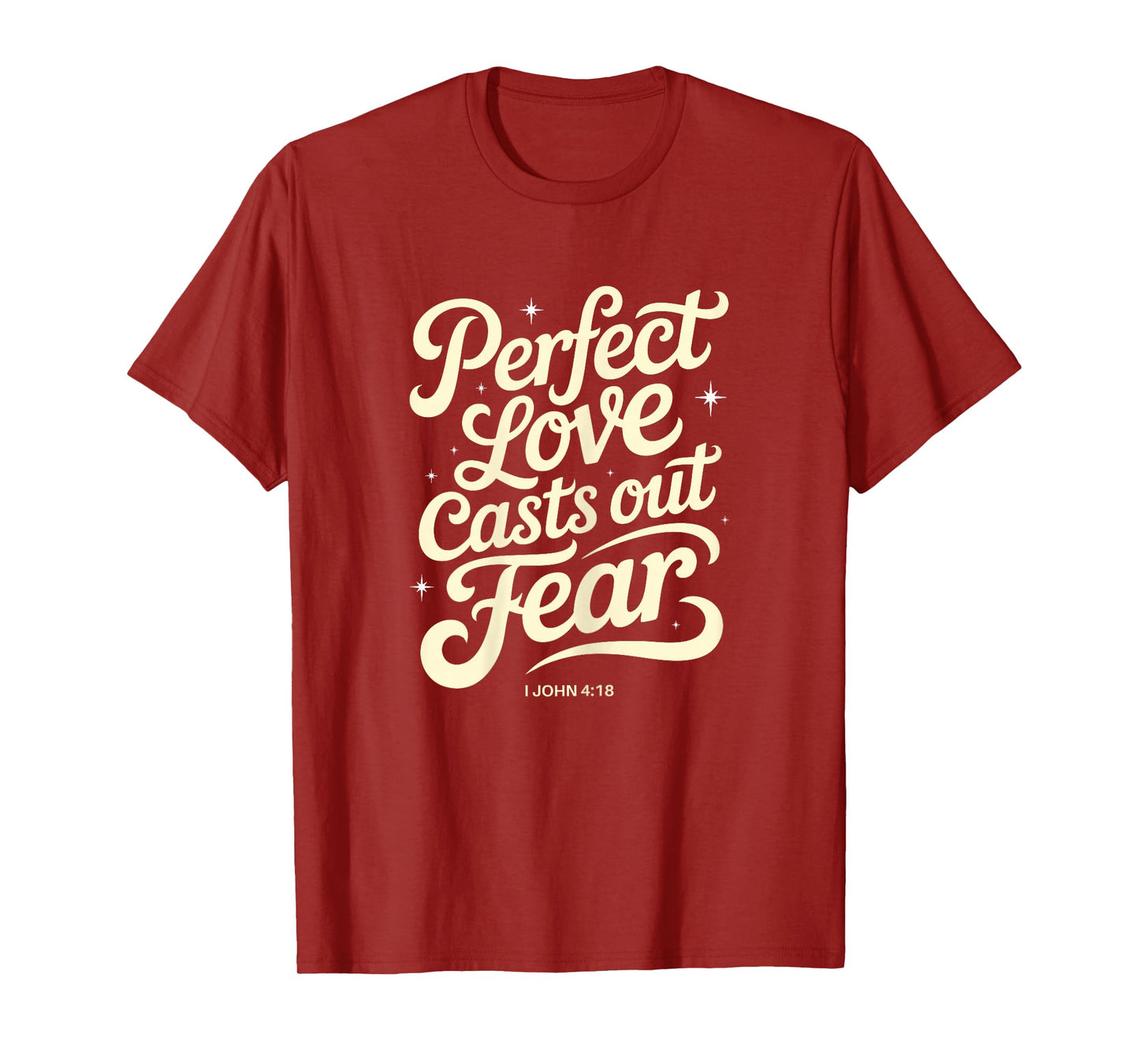 Perfect Love Casts Out Fear Retro Christian Bible Quote T-Shirt