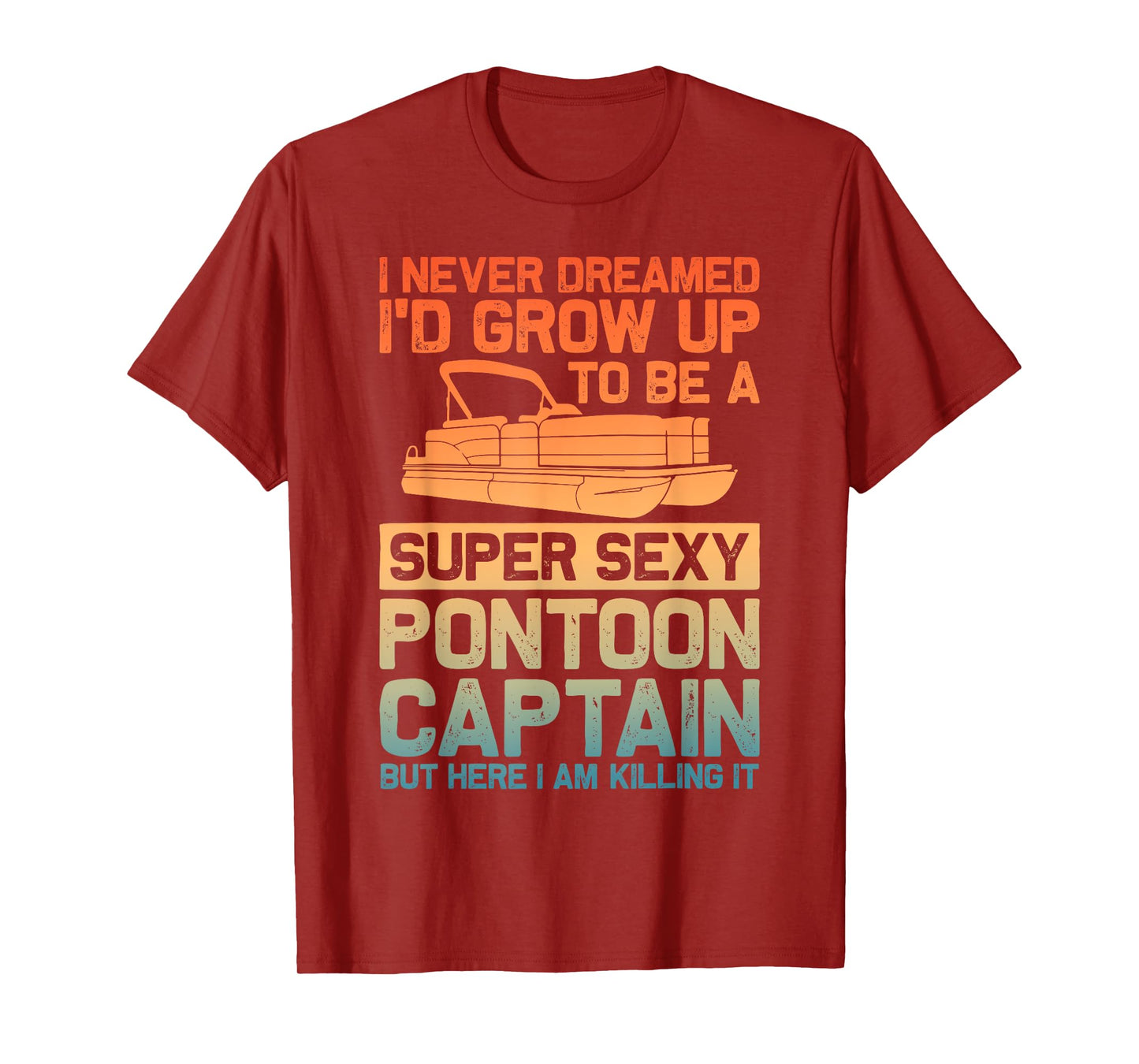 Funny Pontoon Captain Shirt For Men Pontoon Boat Captain T-Shirt