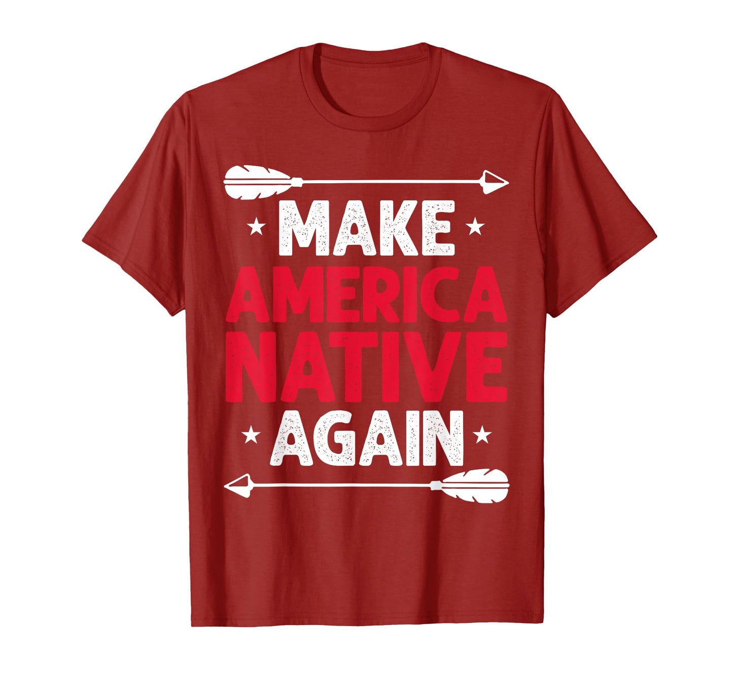 Make America Native Again T-Shirt