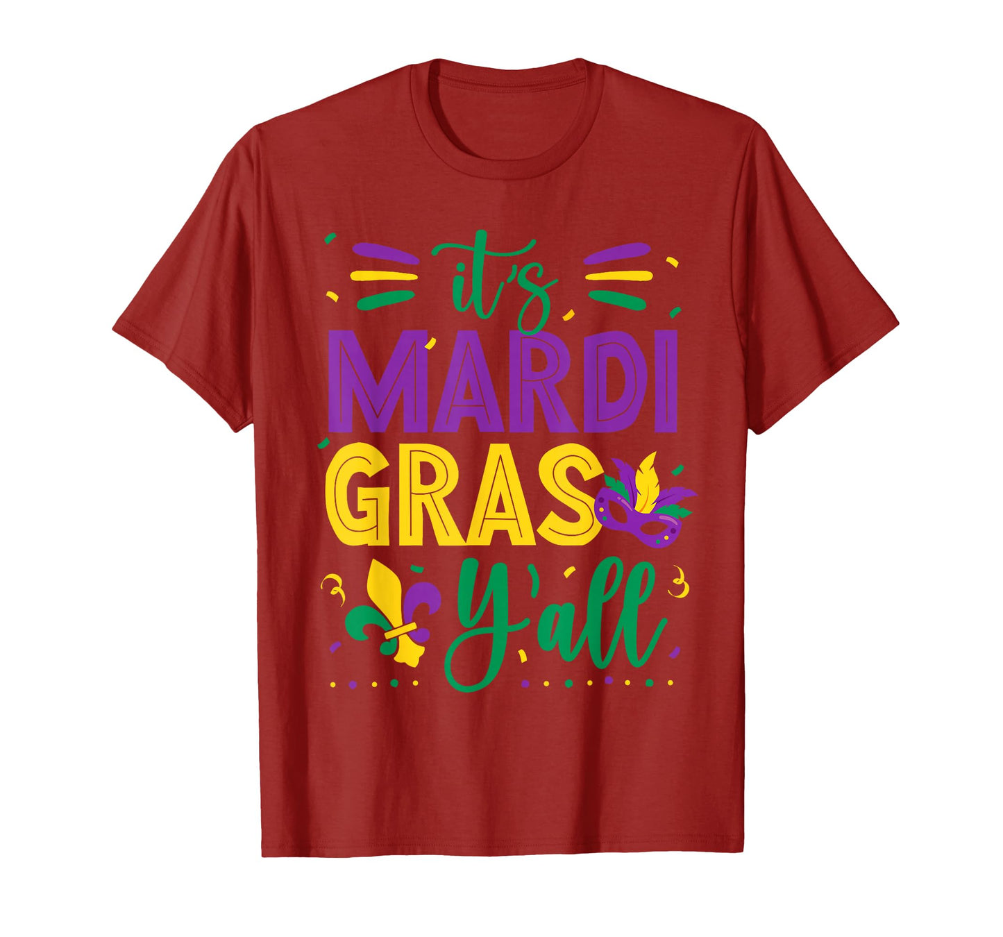 Mardi Gras Shirt Fun 2025 Mardi Gras Y'all Mens Womens Kids T-Shirt