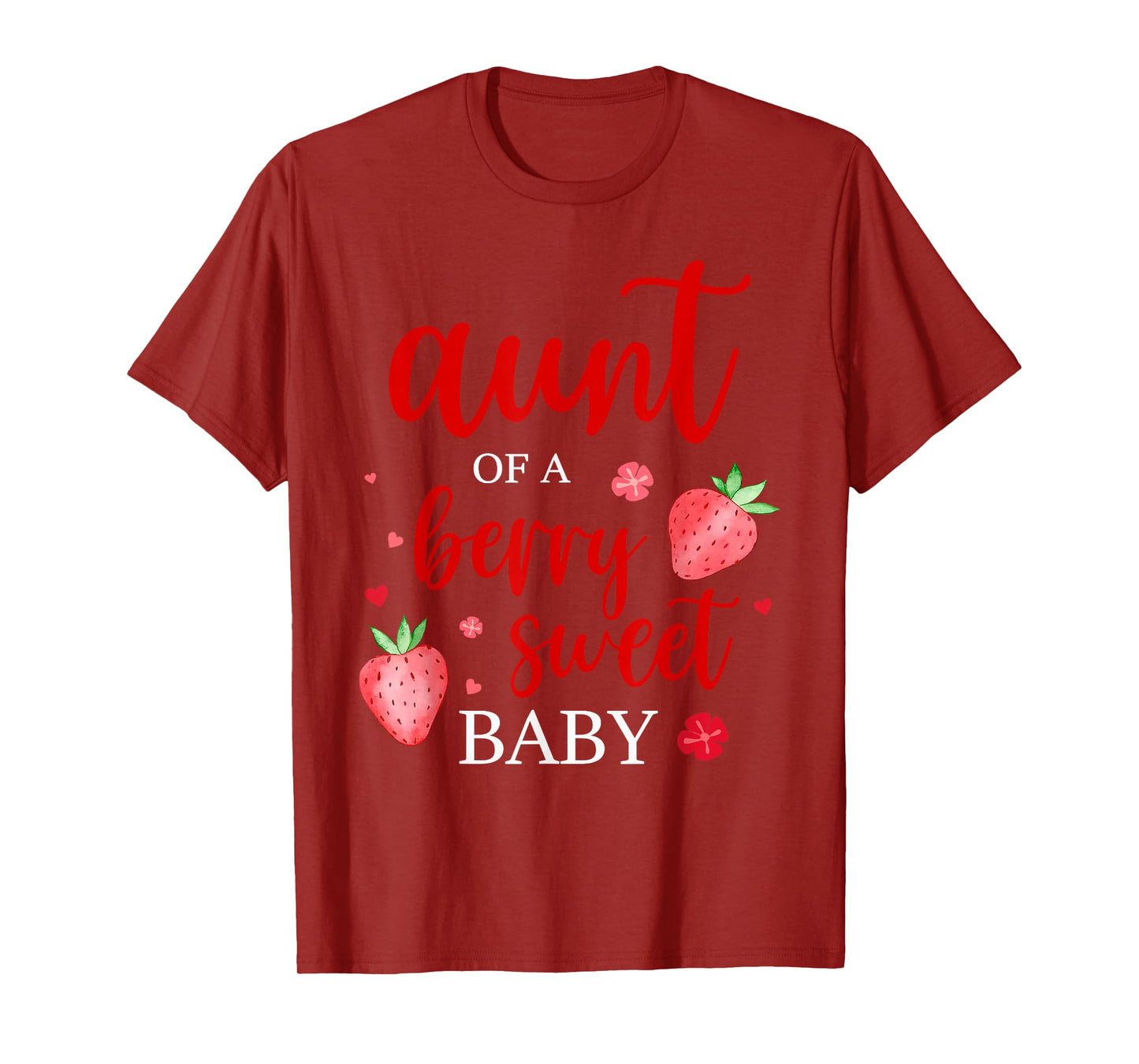 Aunt Of A Berry Sweet One Strawberry Baby First Birthday T-Shirt