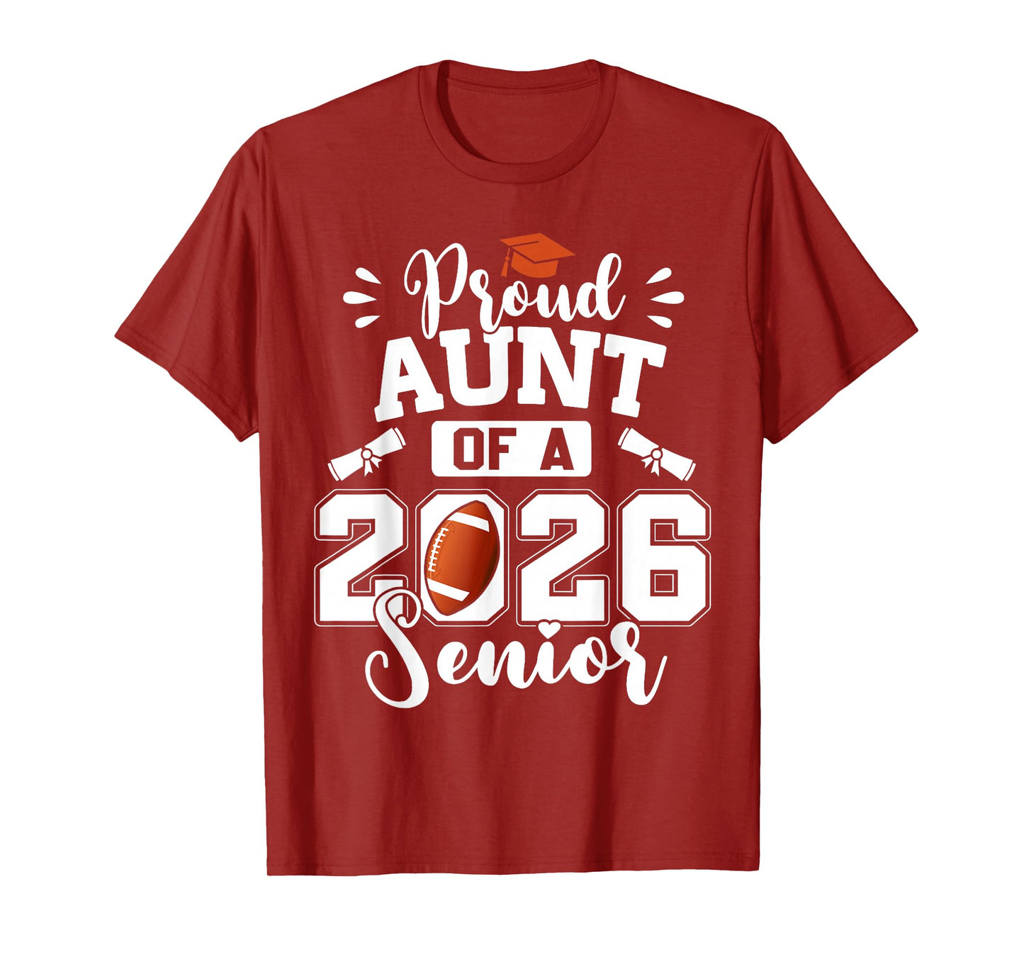 Proud Aunt of A 2026 Senior Football Graduation T-Shirt