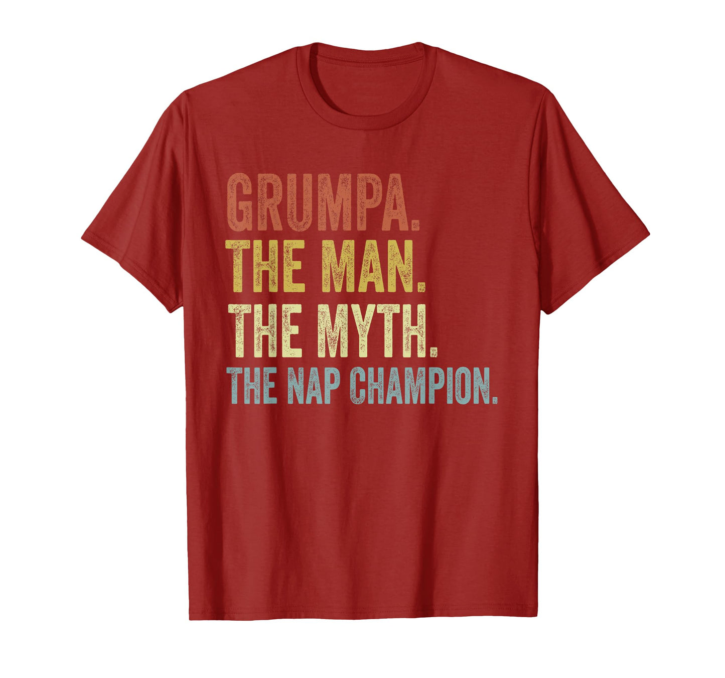 Grumpa The Man The Myth The Nap Champion Father's Day Grumpa T-Shirt