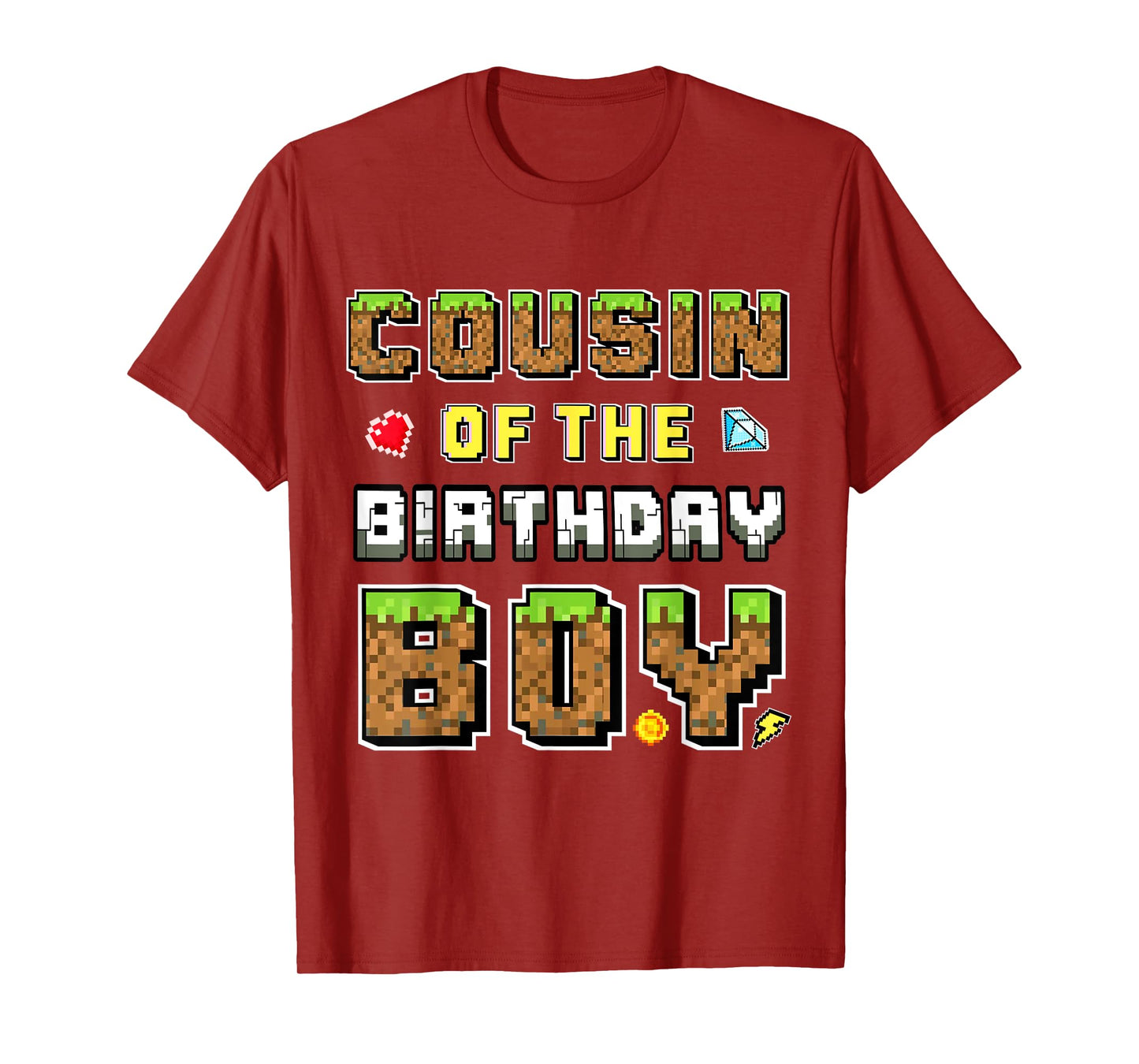 Cousin Of The Birthday Boy Gamer Pixel Birthday Matching T-Shirt