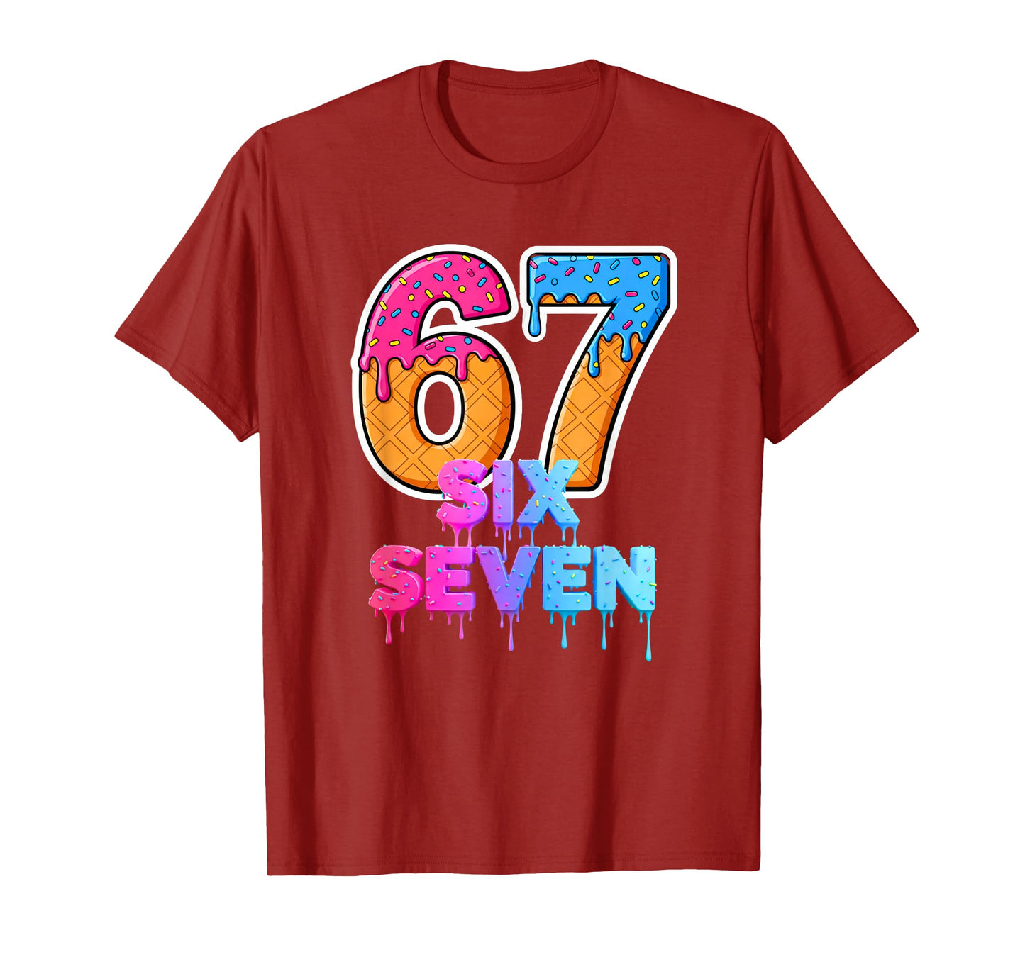 Six Seven Ice Cream Drip Gen Alpha Slang 6 7 Trending Meme T-Shirt
