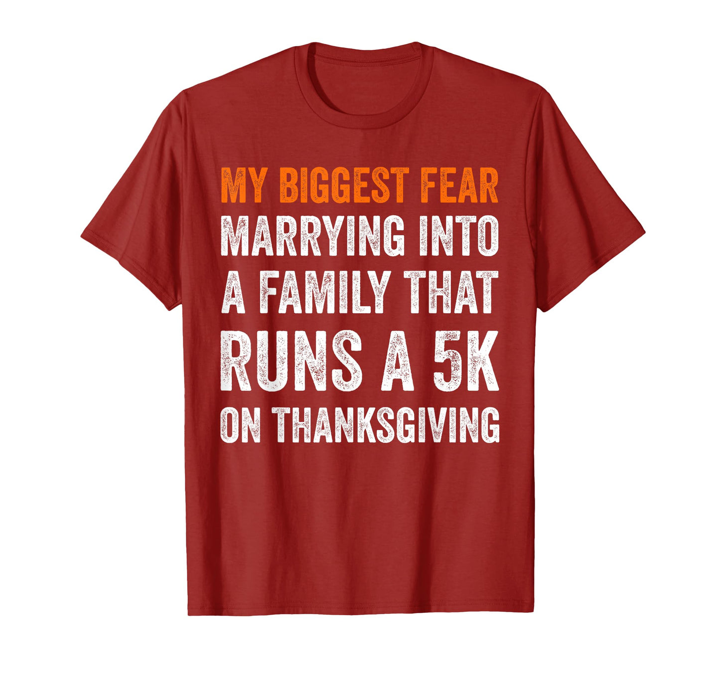 My Biggest Fear Marrying Into A Family That Runs A 5k On T-Shirt