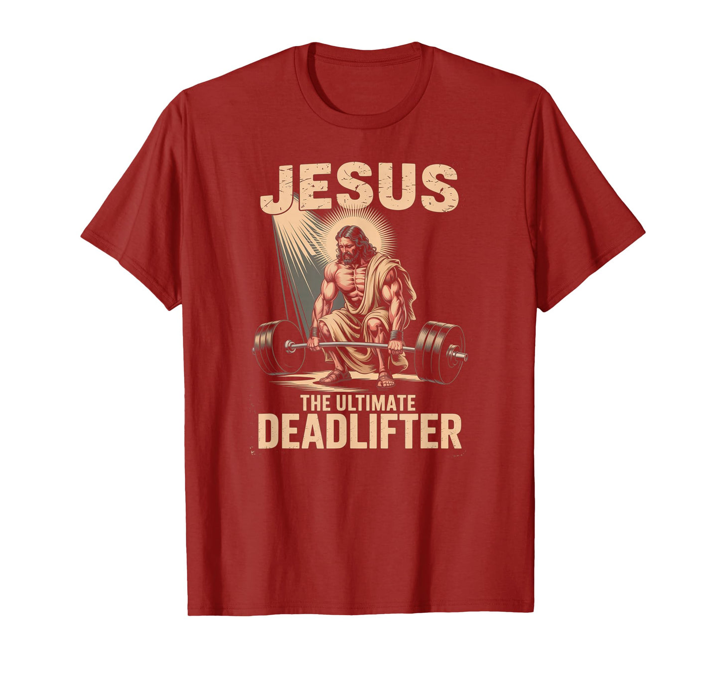 Funny Christian Workout Gym Jesus The Ultimate Deadlift T-Shirt