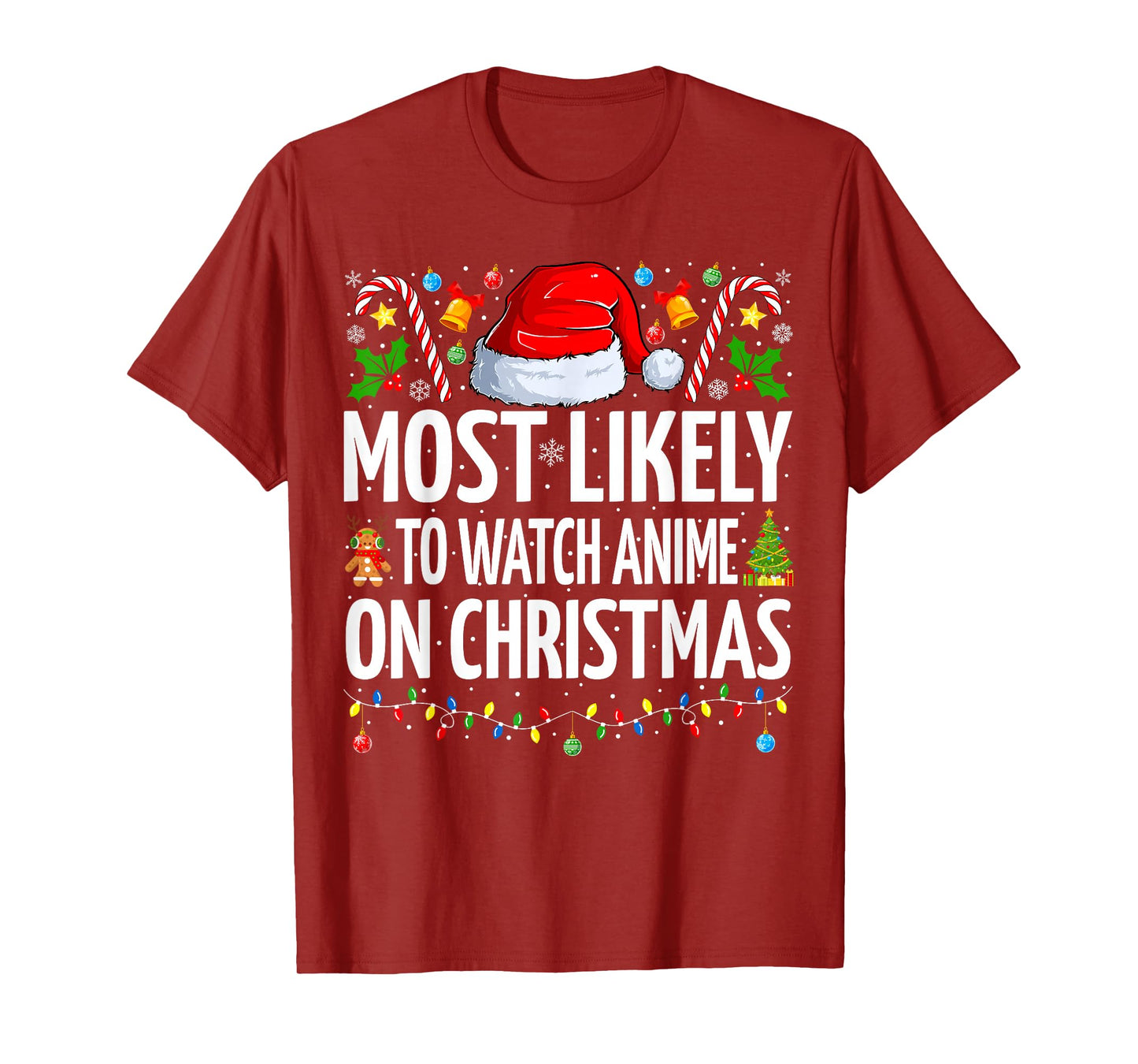 Most Likely To Watch Anime On Christmas Cool Anime Christmas T-Shirt