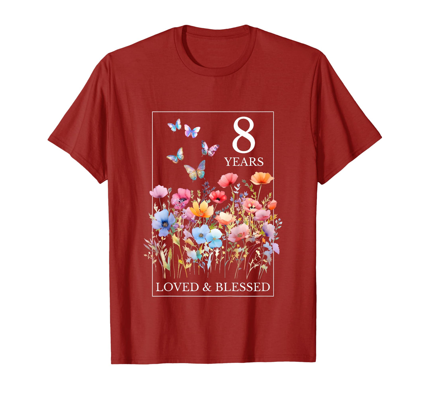 8 Years Loved Blessed Butterfly Flower Stamp 8th Birthday T-Shirt