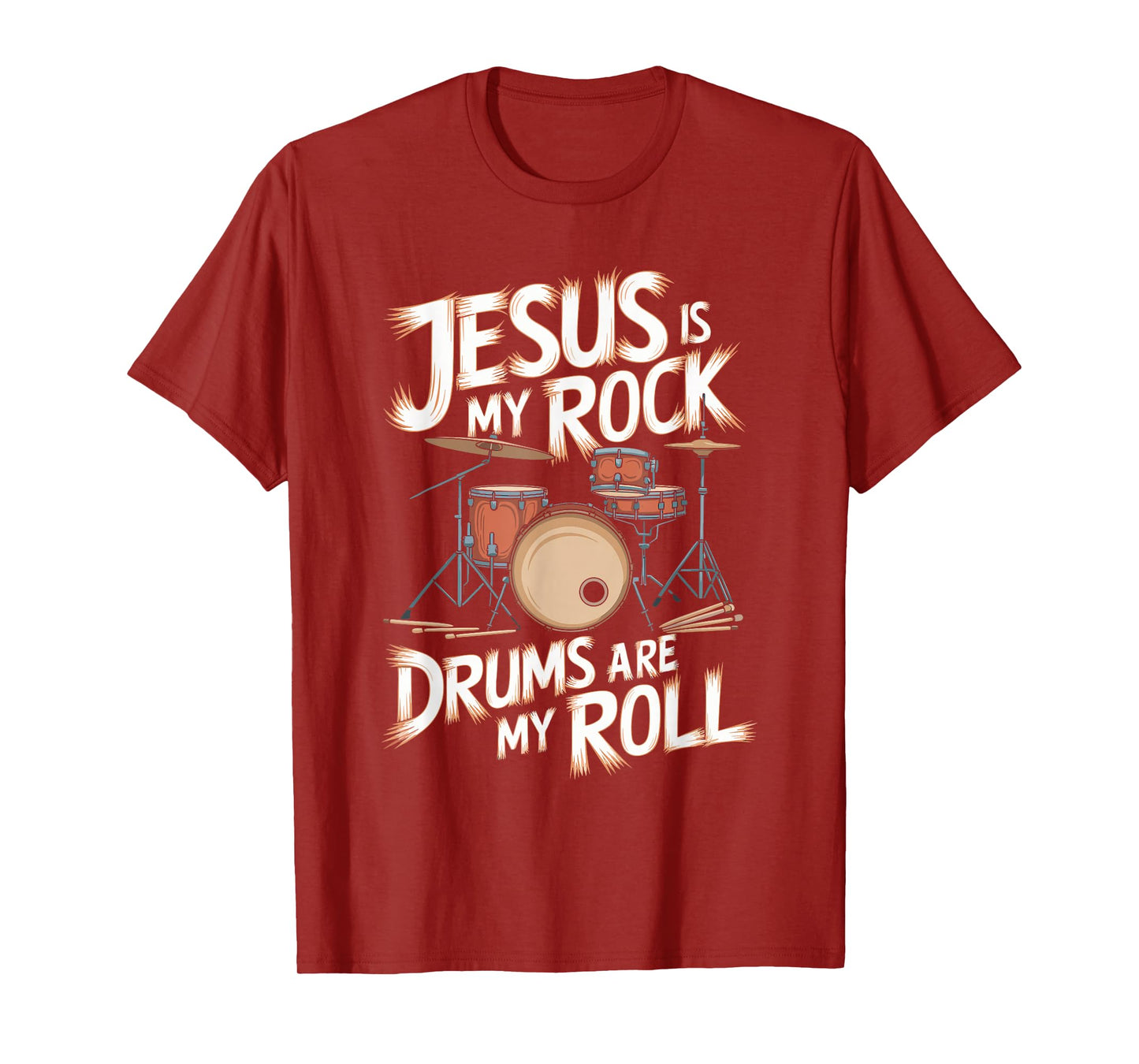 Jesus is My Rock Drums are My Roll T-Shirt