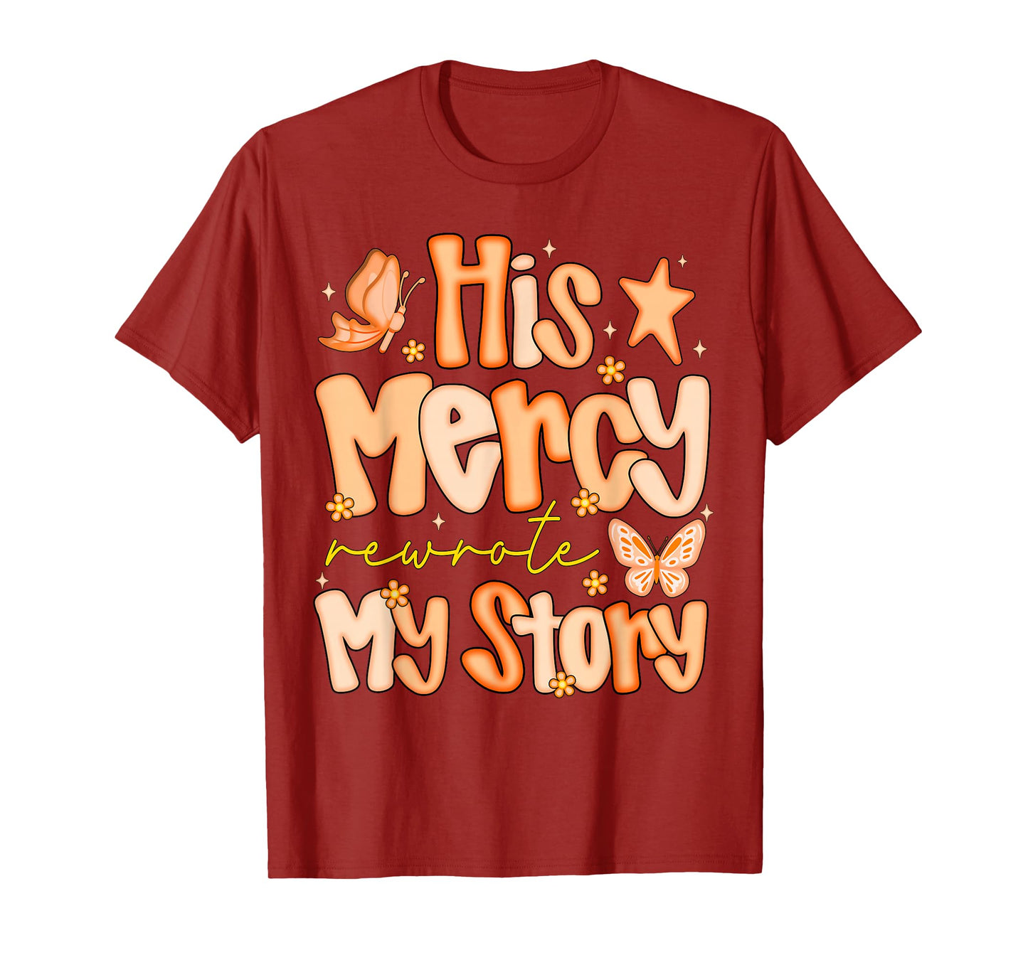 His Mercy Rewrote My Story Fall Autumn Christian Faith Women T-Shirt