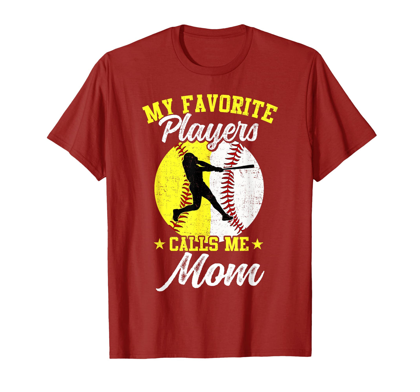 My Favorite Baseball Softball Players Calls Me Mom T-Shirt