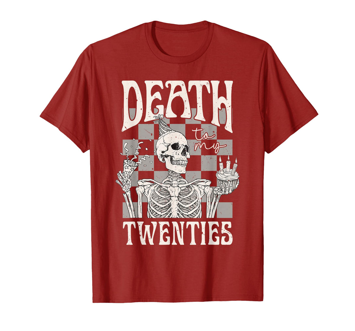 Death To My Twenties Funny R.I.P 20s Birthday T-Shirt
