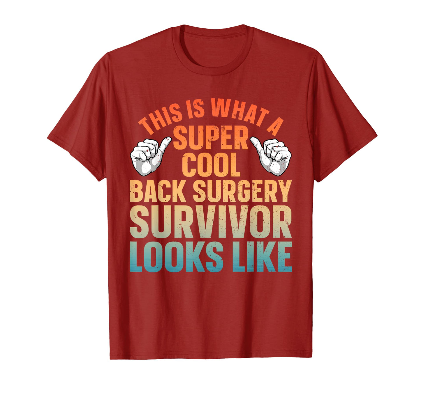 Back Surgery Recovery Design For Men Women Post Back Surgery T-Shirt