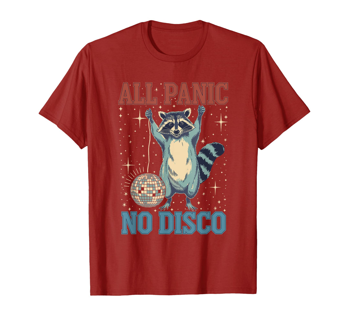 Funny Raccoon All Panic No Disco T-Shirt