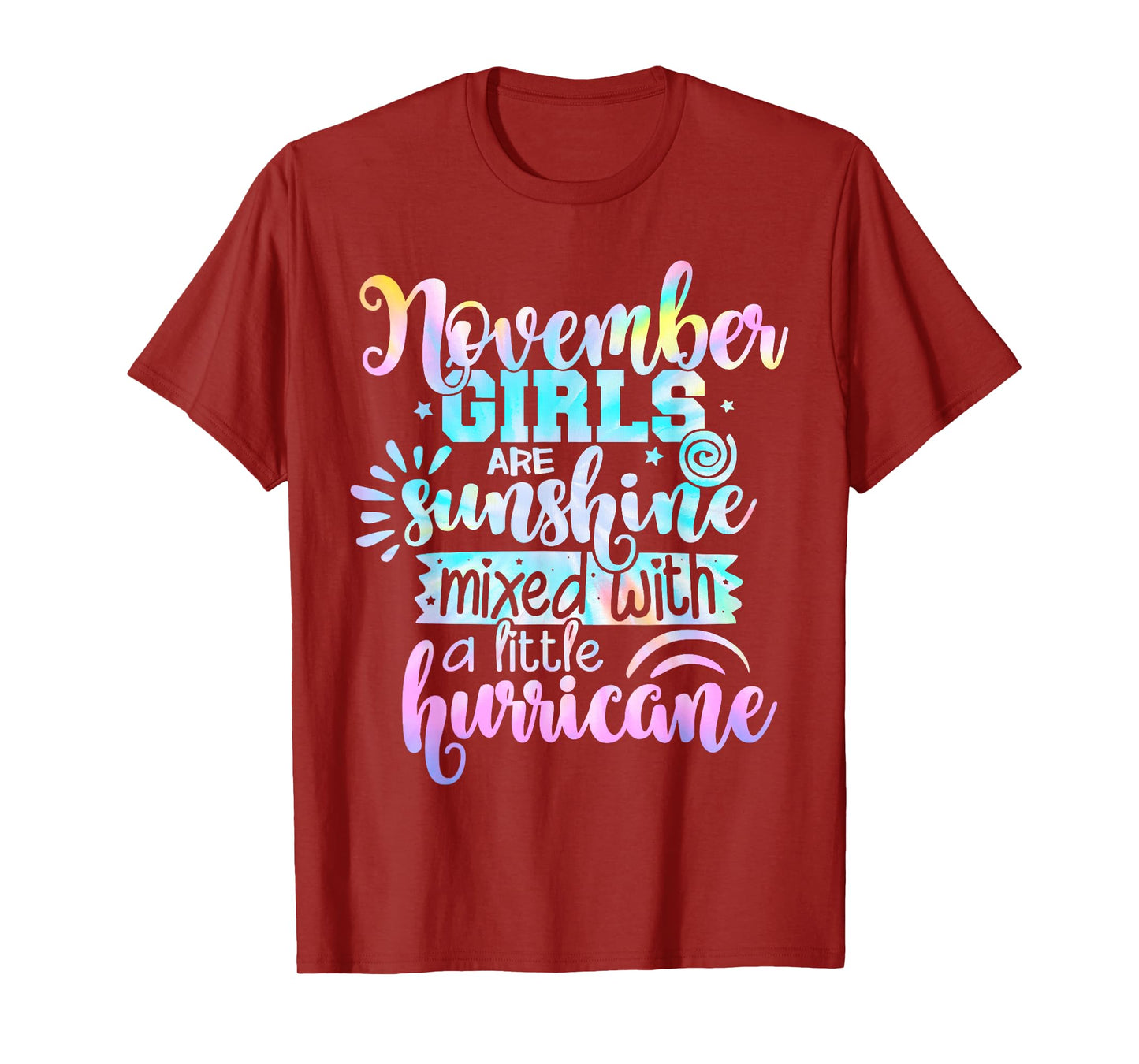 November Girls Are Sunshine Mixed With A Little Hurricane T-Shirt