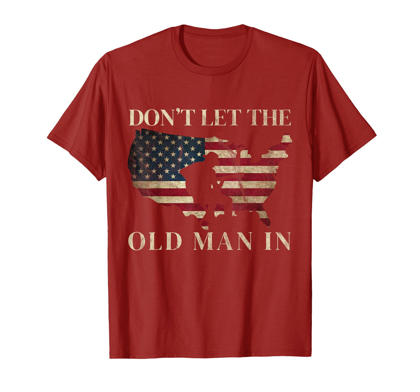 Don't Let The Old Man In Vintage American flag T-Shirt