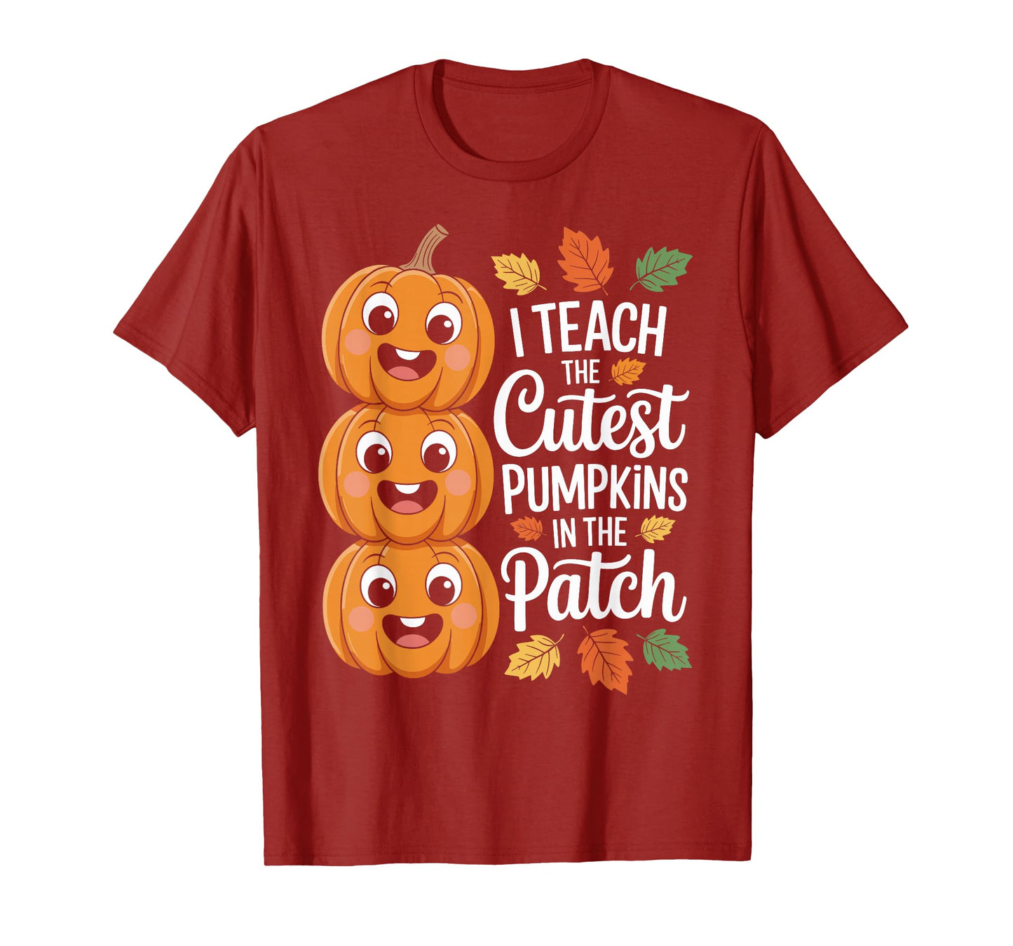 Funny Teacher Halloween Tshirts I Teach The Cutest Pumpkins T-Shirt