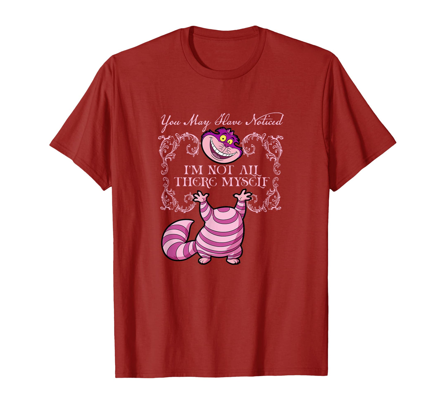 Disney Alice In Wonderland Cheshire Not All There Myself T-Shirt