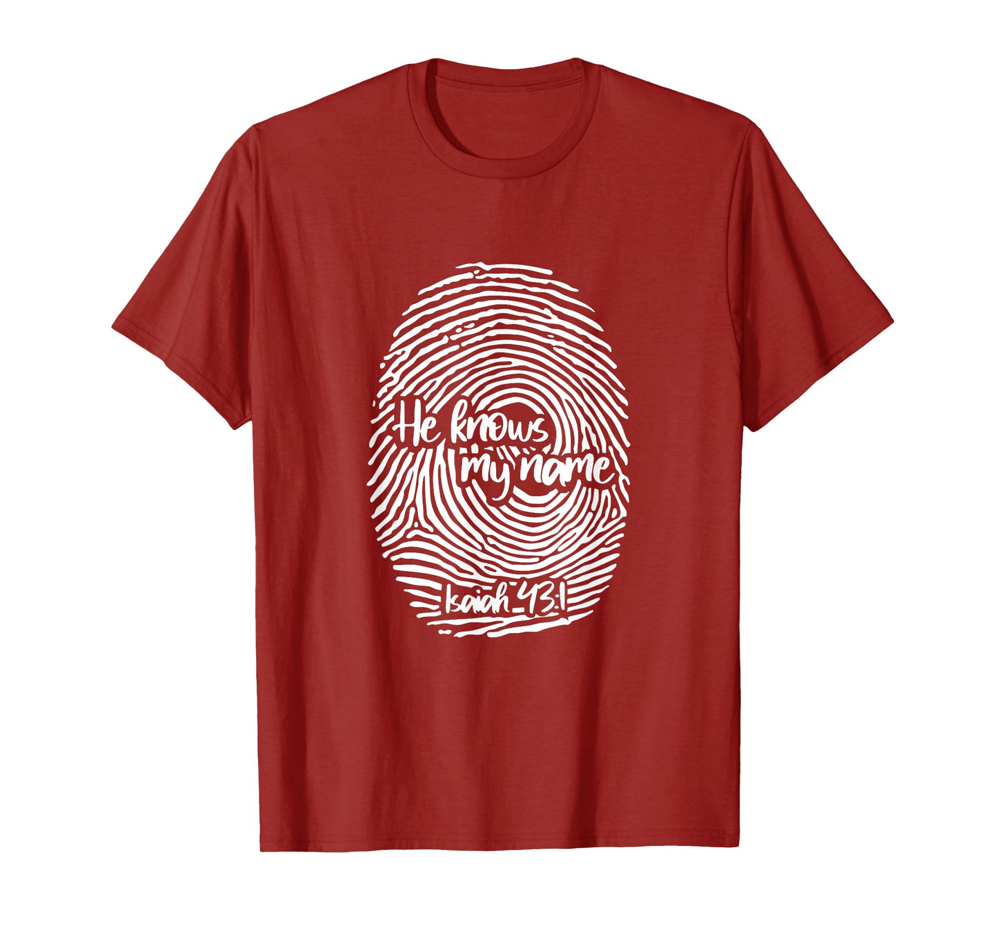 He Knows My Name, Christian, Religion, Faith, Bible Verse T-Shirt