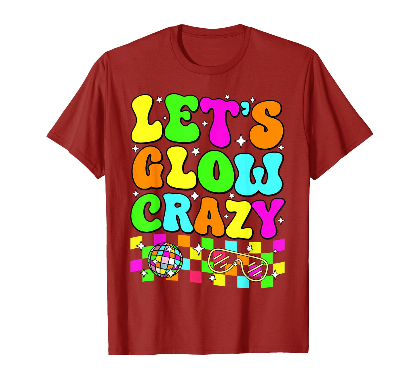 Party 80s Group Team Lets Crazy Retro Colorful Quote Glowing T-Shirt