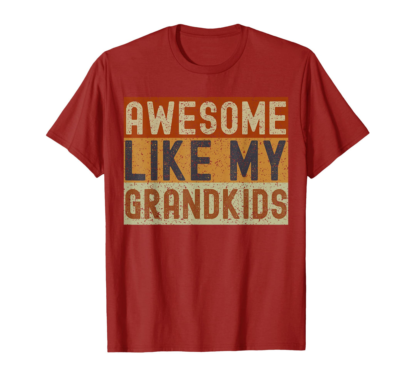 Awesome Like My Grandkids Funny Father's Day Grandpa Grandma T-Shirt