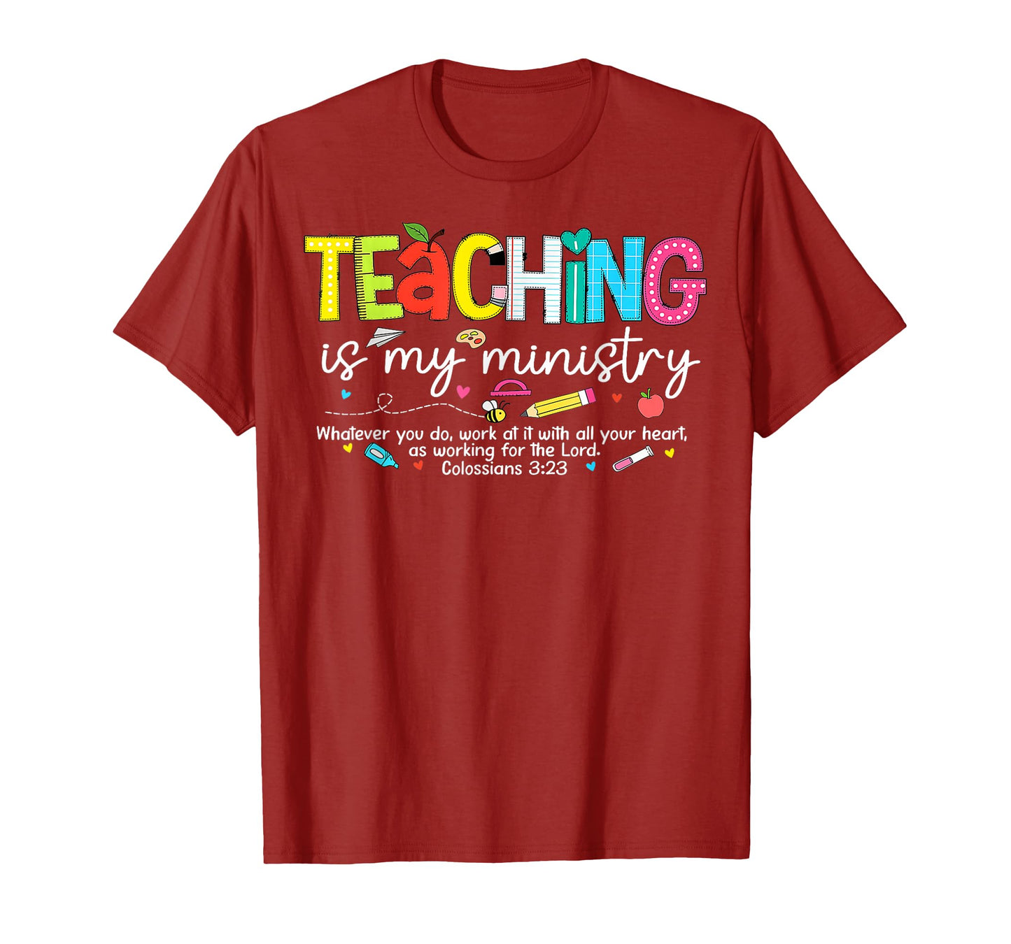 Teaching is My Ministry God Christian Teacher Back to School T-Shirt