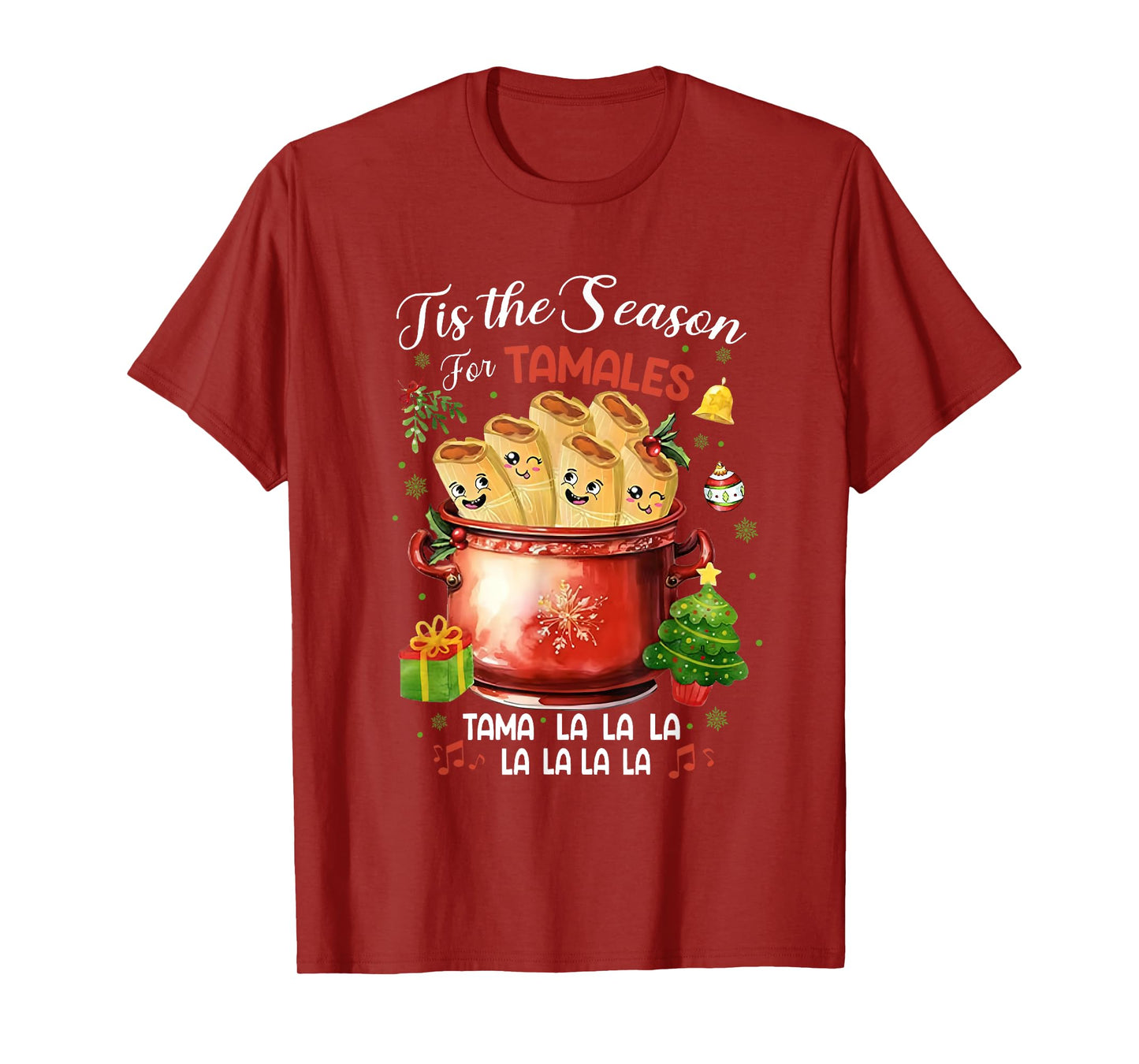 Tis The Season For Tamales Christmas Mexican Food Outfits T-Shirt