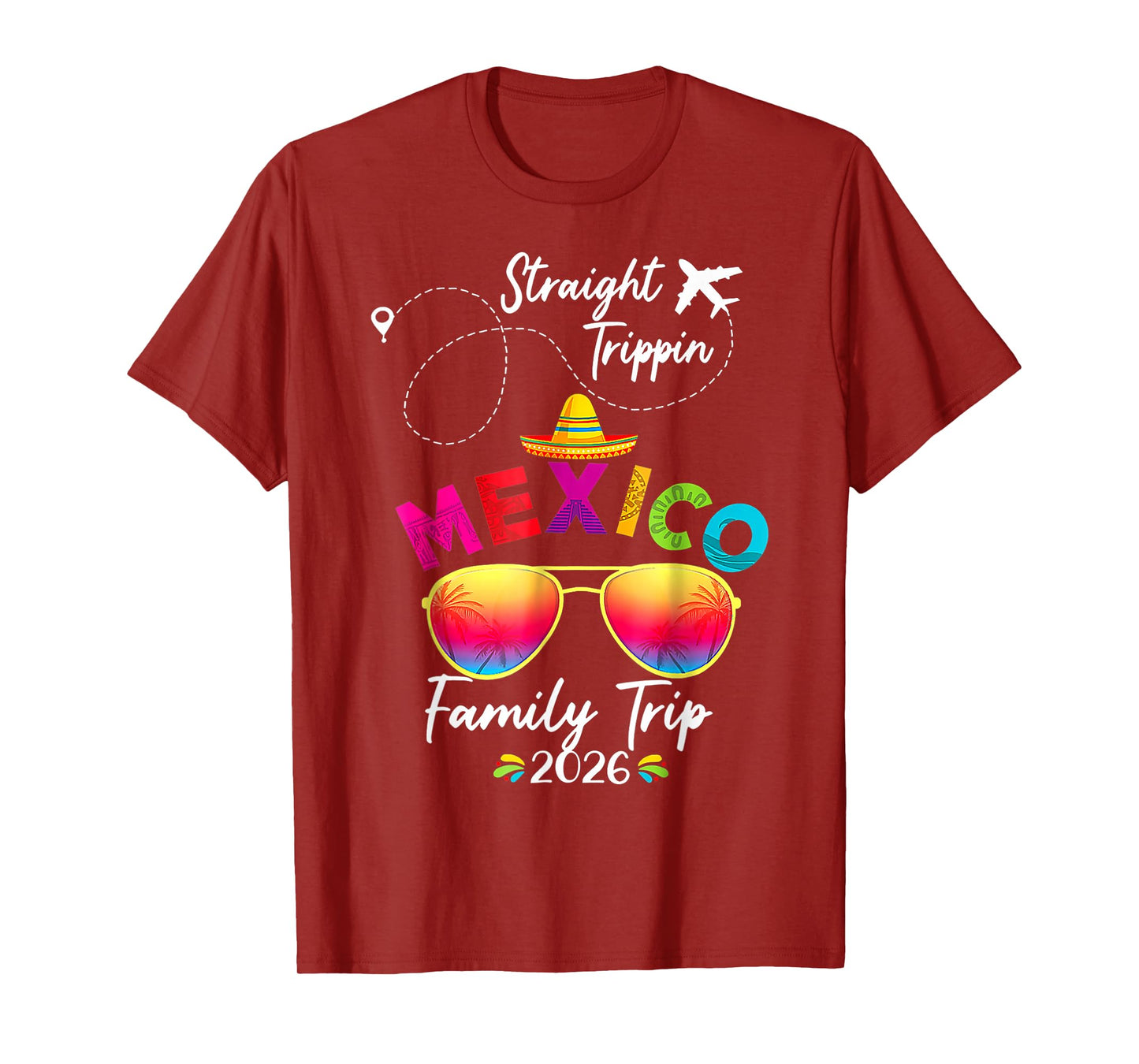 Mexico Family Vacation Cancun 2026 Straight Trippin T-Shirt