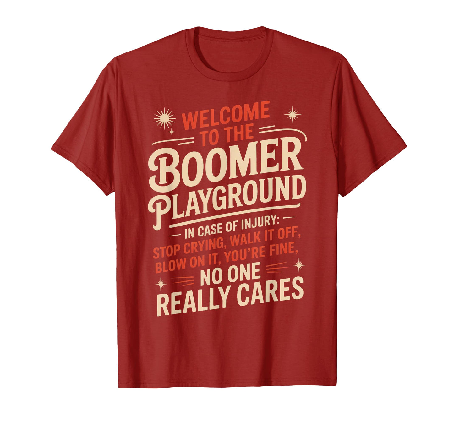 Boomer Playground Baby Boomer Humor Boomer Funny Boomer T-Shirt