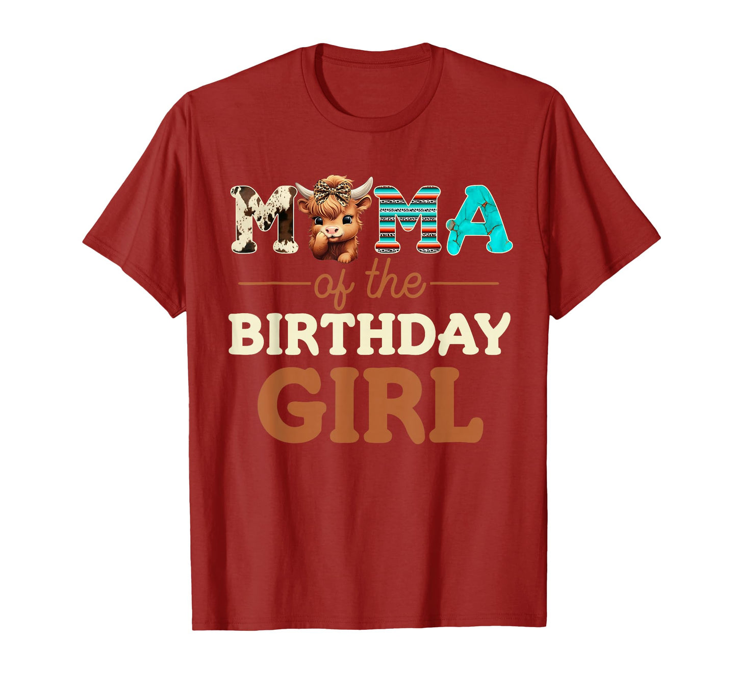 Mama of The Birthday Girl Highland Cow Print First Bday T-Shirt