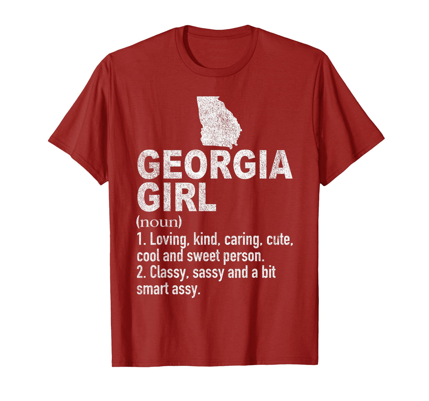Georgia Girl Definition Funny Hometown Home Georgia Roots T-Shirt