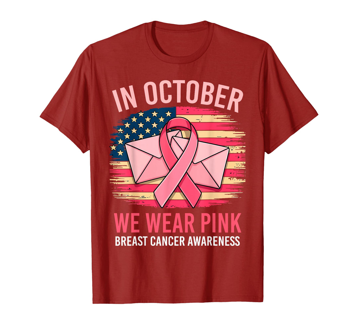 in October We Wear Pink Postal Worker US Flag Breast Cancer T-Shirt