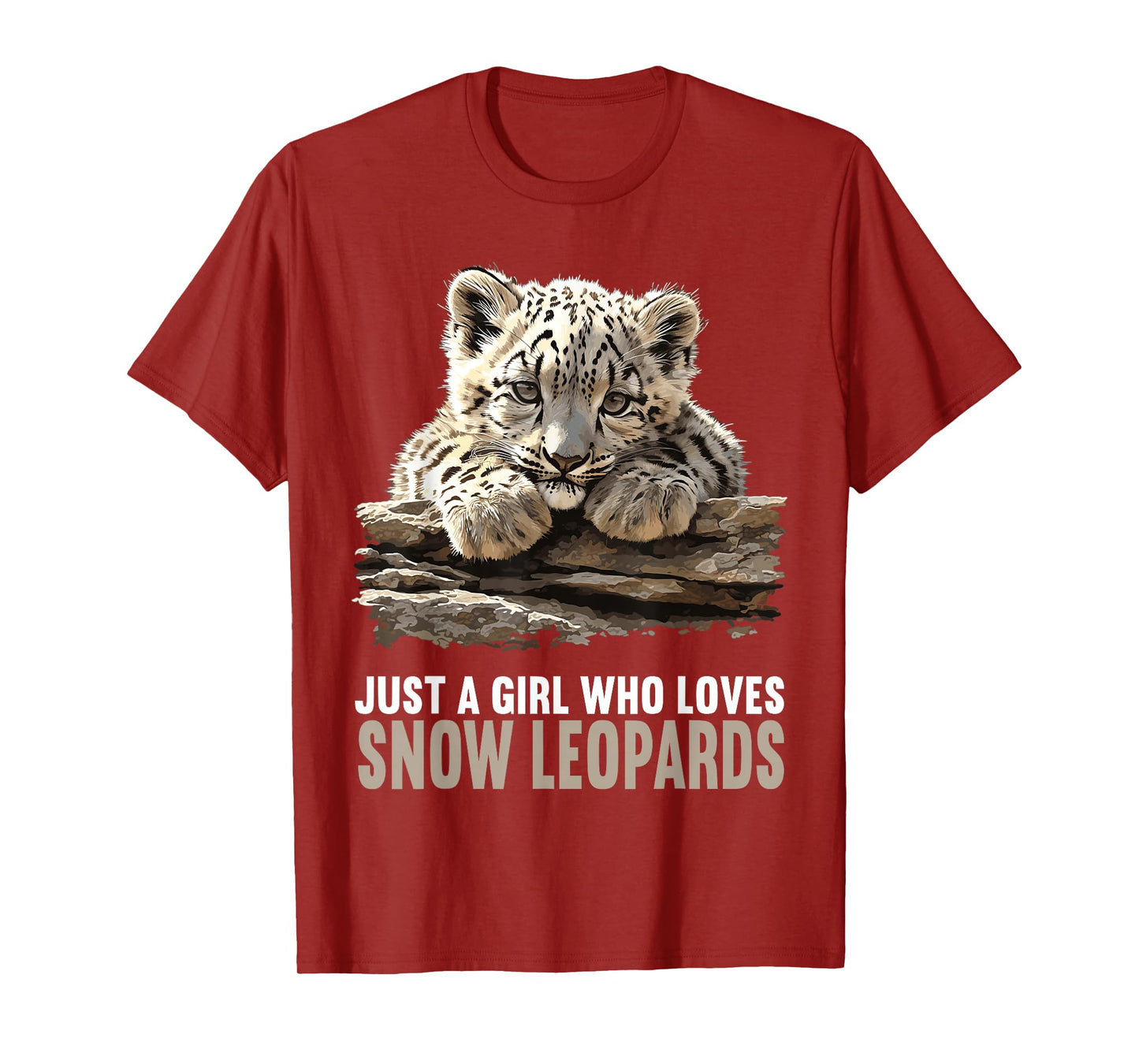 Just a Girl who loves Snow Leopards Lovers Snow Leopard T-Shirt