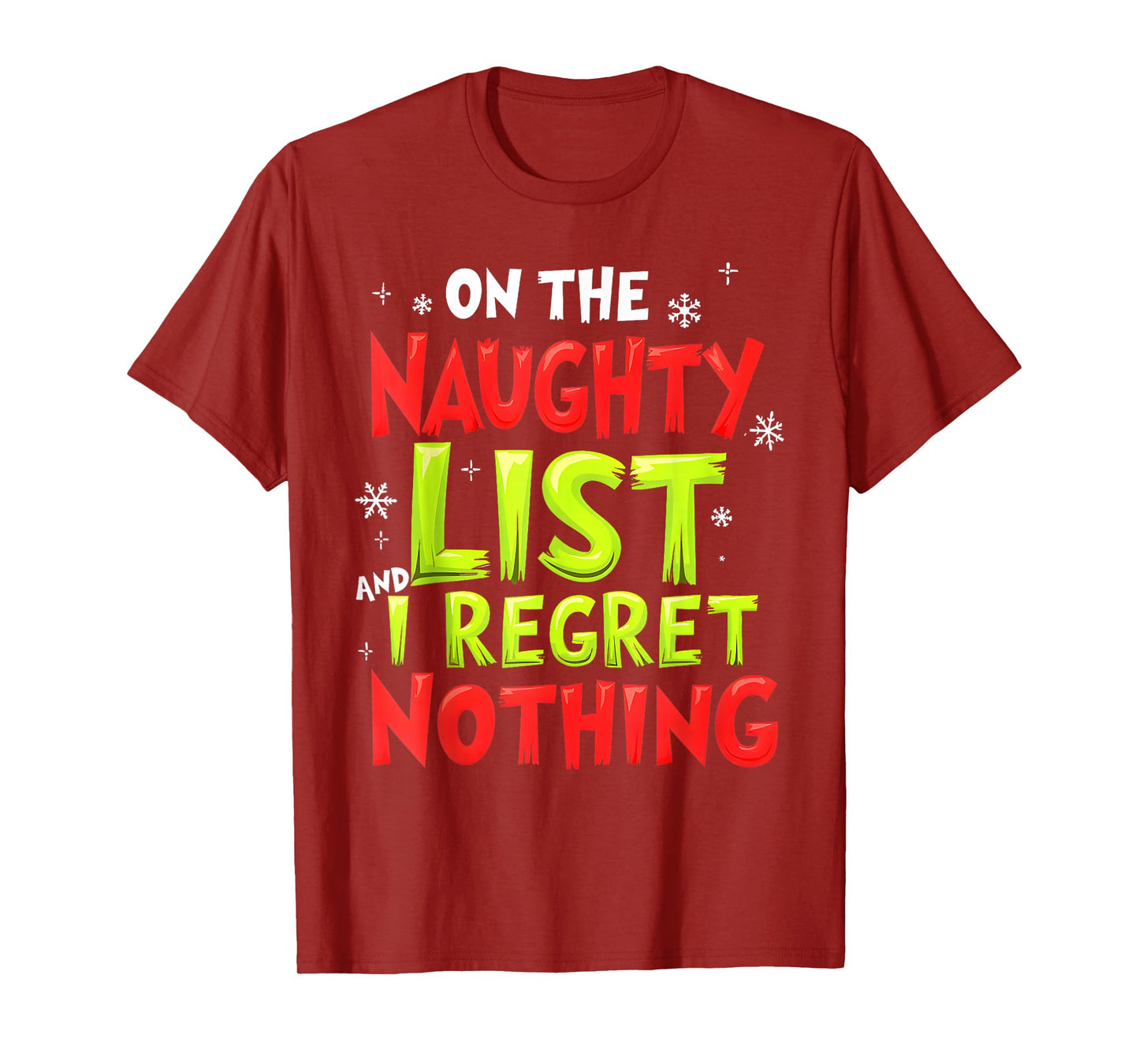 Funny On The List of Naughty and I Regret Nothing Christmas T-Shirt