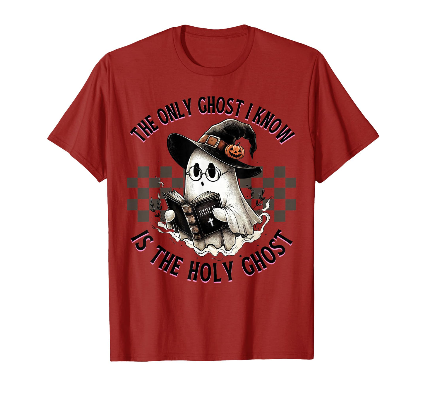The Only Ghost I Know is The Holy Ghost Funny Halloween T-Shirt