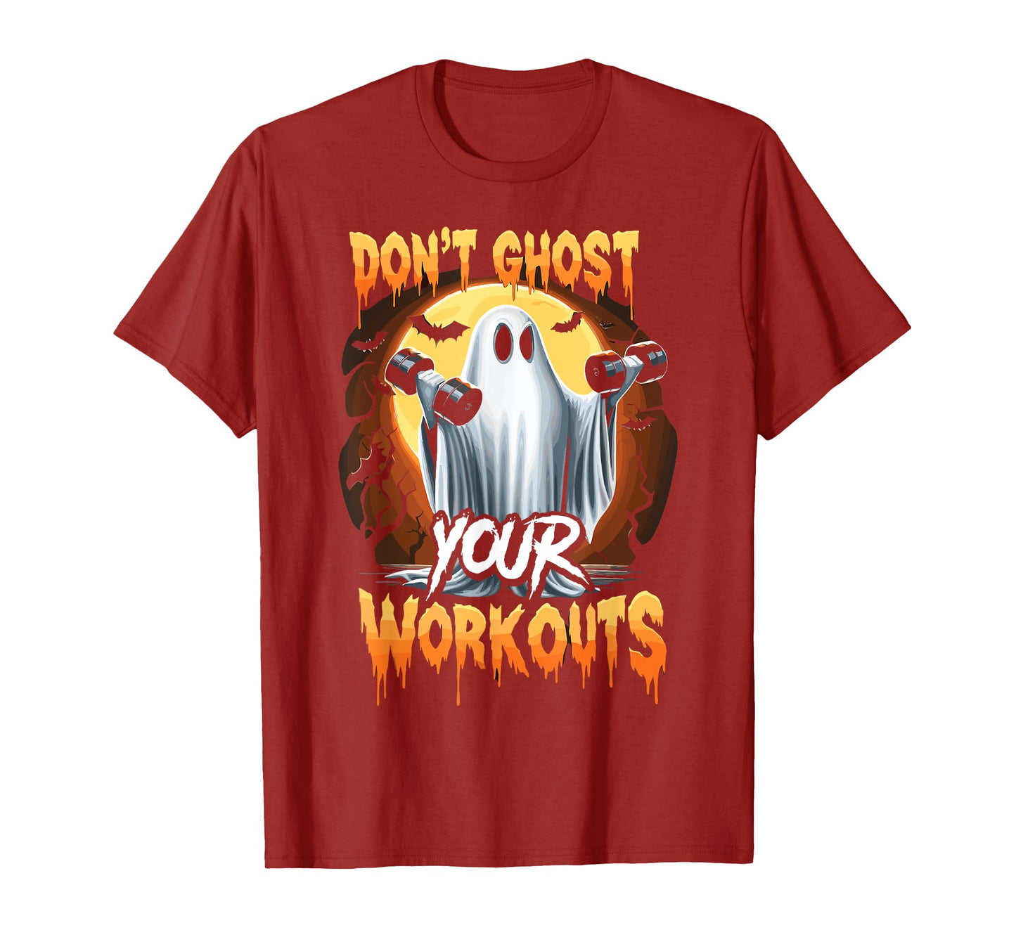 Halloween Gym Don’T Ghost Your Workouts Halloween Workout T-Shirt