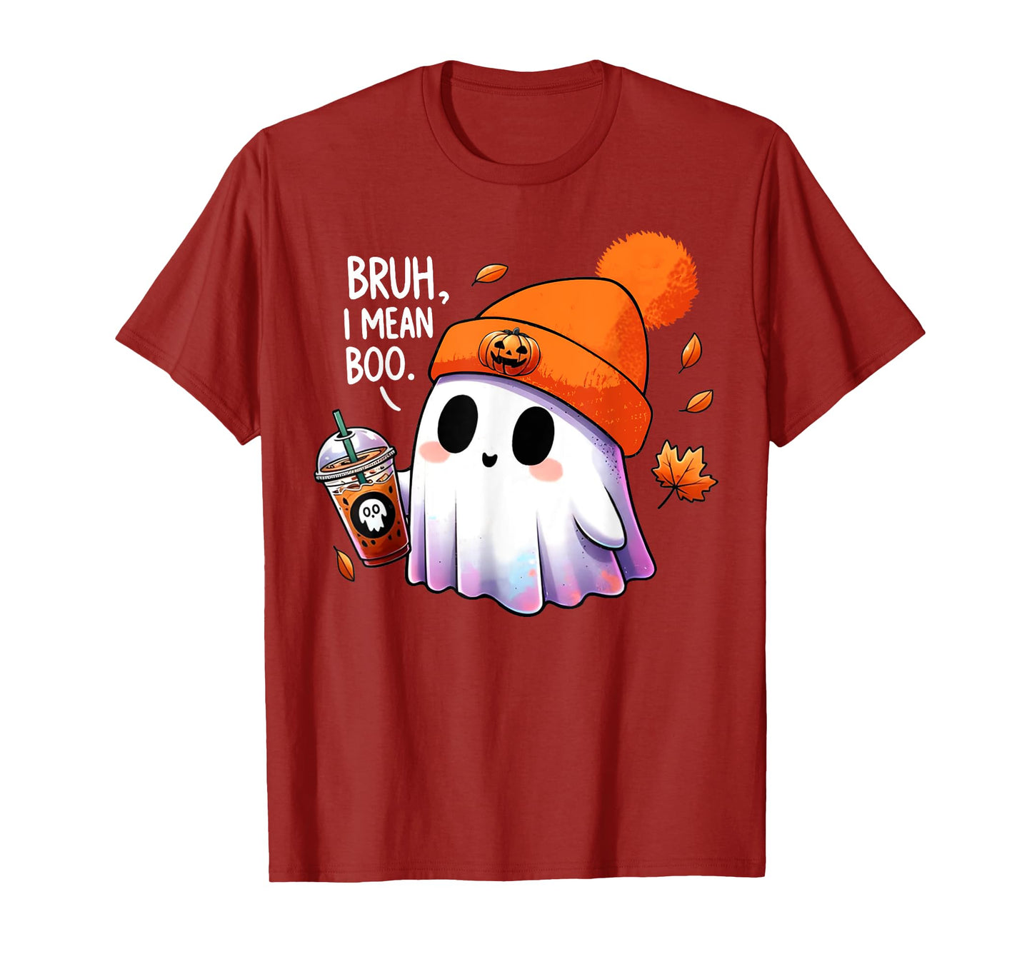 Bruh, I Mean Boo Cute Halloween Ghost Drinking Latte Coffee T-Shirt